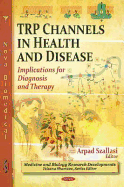 Trp Channels in Health and Disease: Implications for Diagnosis and Therapy