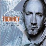Truancy: The Best of Pete Townshend
