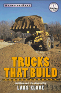Trucks That Build