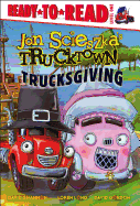 Trucksgiving: Ready-To-Read Level 1