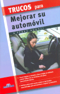 Trucos Para Mejorar Su Automovil