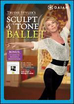 Trudie Styler's Sculpt & Tone Ballet