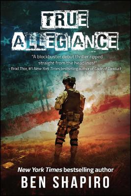 True Allegiance - Shapiro, Ben