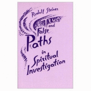 True and False Paths in Spiritual Investigation