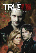 True Blood Volume 4: Where Were You?