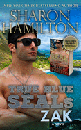True Blue Seals: Zak: Seal Brotherhood, True Navy Blue