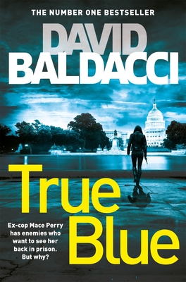 True Blue - Baldacci, David