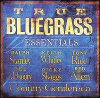 True Bluegrass Essentials - Various Artists