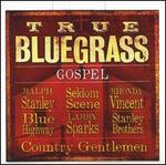 True Bluegrass Gospel