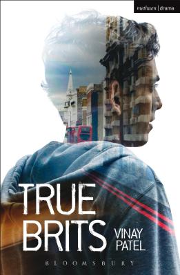 True Brits - Patel, Vinay