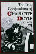 True Confessions of Charlotte Doyle