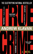 True Crime: The Novel
