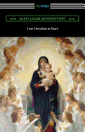 True Devotion to Mary