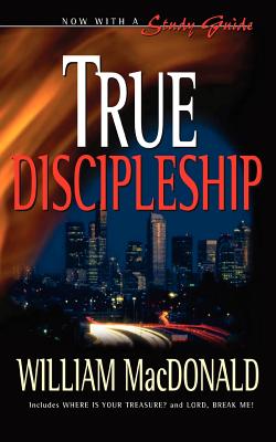 True Discipleship - MacDonald, William