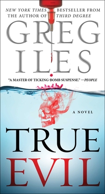 True Evil - Iles, Greg
