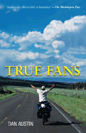 True Fans: A Basketball Odyssey