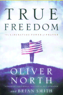 True Freedom - North, Oliver, and Smith, Brian