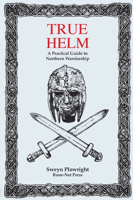 True Helm - Plowright, Sweyn