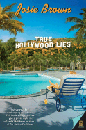 True Hollywood Lies