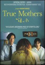 True Mothers - Naomi Kawase