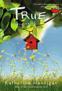 True (. . . Sort Of) - Hannigan, Katherine