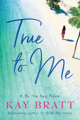 True to Me - Bratt, Kay