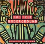 True Underground
