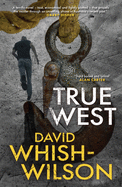 True West: A fast-paced and unsettling Australian action thriller