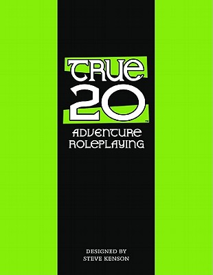 True20 Adventure Roleplaying - Kenson, Steve (Designer)