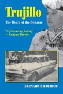 Trujillo: The Death of the Dictator