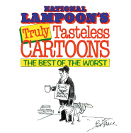 Truly Tasteless Cartoons