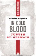 Truman Capote's in Cold Blood: Bookmarked