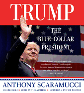 Trump, the Blue-Collar President
