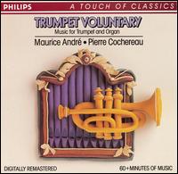 Trumpet Voluntary - Andr� Gosset (trombone); Bernard Jannoutot (trumpet); Elie Raynaud (tuba); Gabriel Masson (trombone); Jacques Lecointre (trumpet); Jean Pirot (trumpet); Marcel LaGorce (trumpet); Maurice Andr� (trumpet); Pierre Cochereau (organ)