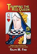 Trumping the Red Queen