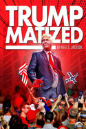 Trumpmatized