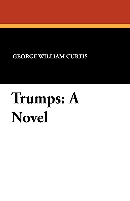 Trumps - Curtis, George William