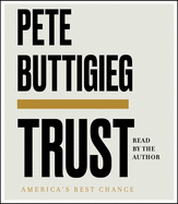Trust: America's Best Chance