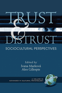 Trust and Distrust: Sociocultural Perspectives (Hc)