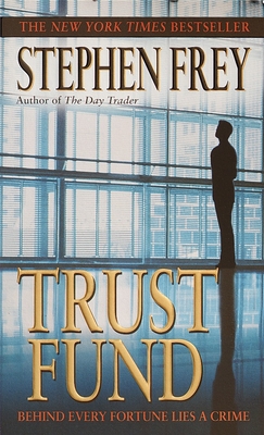 Trust Fund - Frey, Stephen