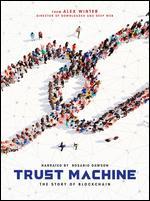 Trust Machine: The Story of Blockchain