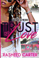 Trust N Love