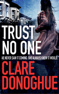 Trust No One