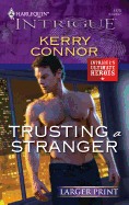 Trusting a Stranger