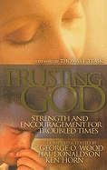 Trusting God: Strength and Encouragement for Troubled Times