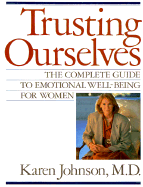 Trusting Ourselves