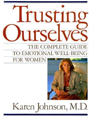 Trusting Ourselves - Johnson, Karen