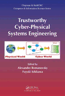 Trustworthy Cyber-Physical Systems Engineering