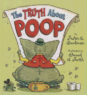Truth about Poop
