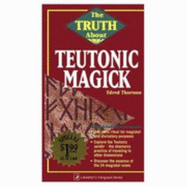 Truth about Teutonic Magick